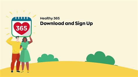 Healthy 365: Download and Sign Up .